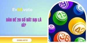 Dàn đề 20 số bất bại là gì?