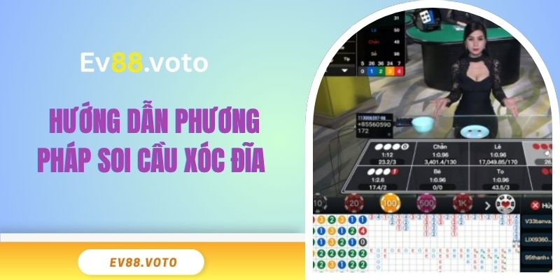 Hướng dẫn một số phương pháp soi cầu xóc đĩa 