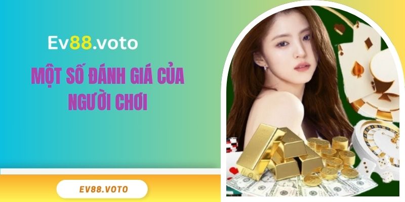 Một số đánh giá của người chơi