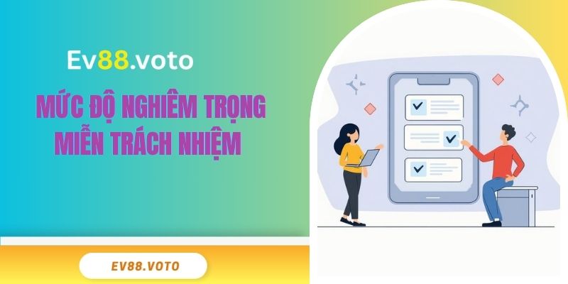 Miễn Trừ Trách Nhiệm 2 Mức độ nghiêm trọng miễn trách nhiệm